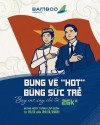 Bamboo Airways khuyến mãi Mừng ngày thành lập Đoàn TNCS Hồ Chí Minh